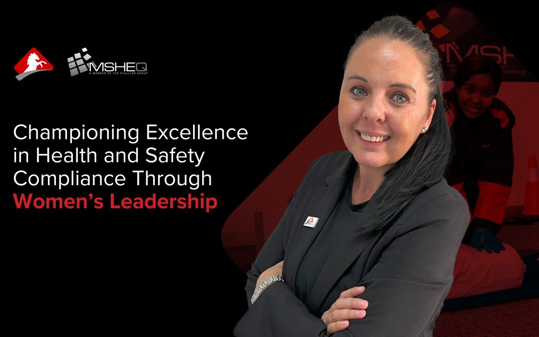 MSHEQ: Championing Excellence in Health and Safety Compliance Through Women’s Leadership