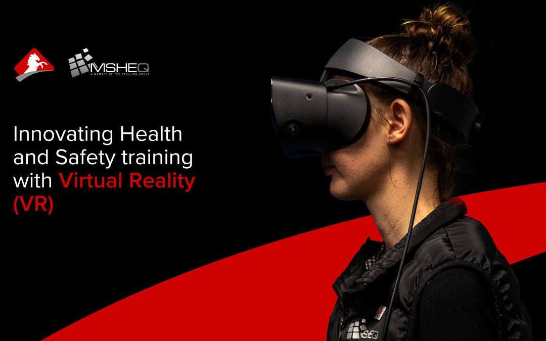 Innovating Health and Safety training with virtual reality (VR)