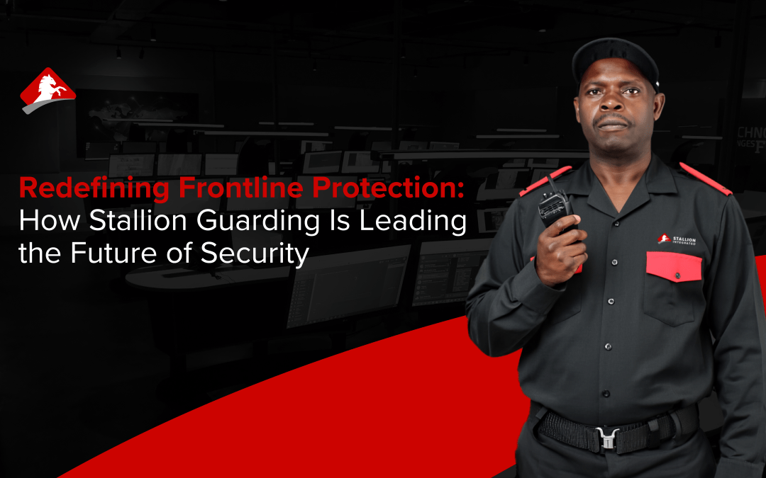 Redefining Frontline Protection: How Stallion Guarding Is Leading the Future of Security